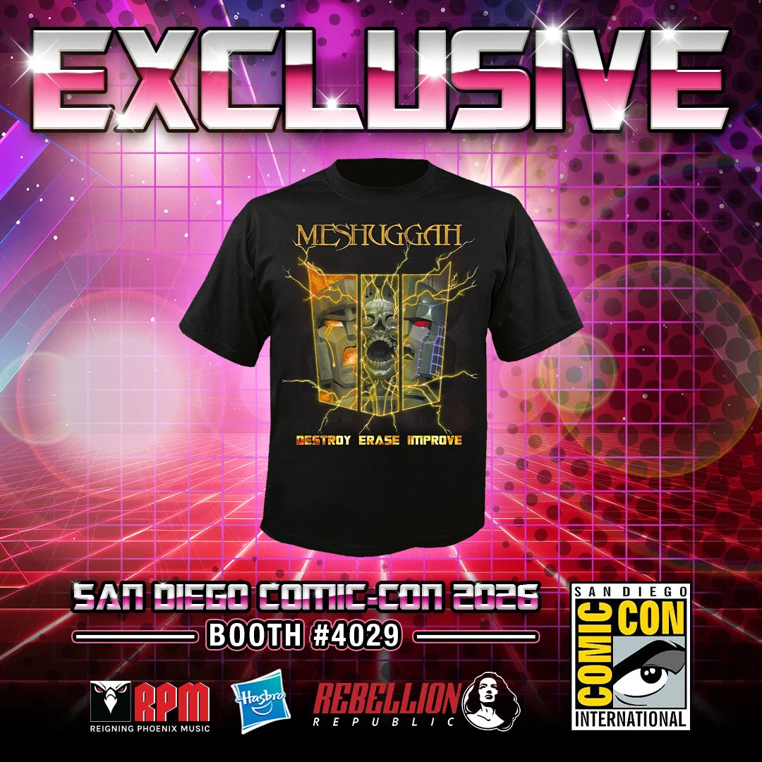 Promotional graphic for the San Diego Comic-Con exclusive MESHUGGAH x Transformers t-shirt, a black shirt printed with a three-panel lightning-framed design showing Megatron, a robotic skull, and Galvatron above the words Destroy Erase Improve, with booth 4029 details and Reigning Phoenix Music, Hasbro and Rebellion Republic logos